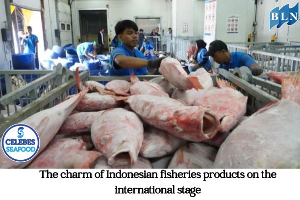 The charm of Indonesian fisheries products on the international stage